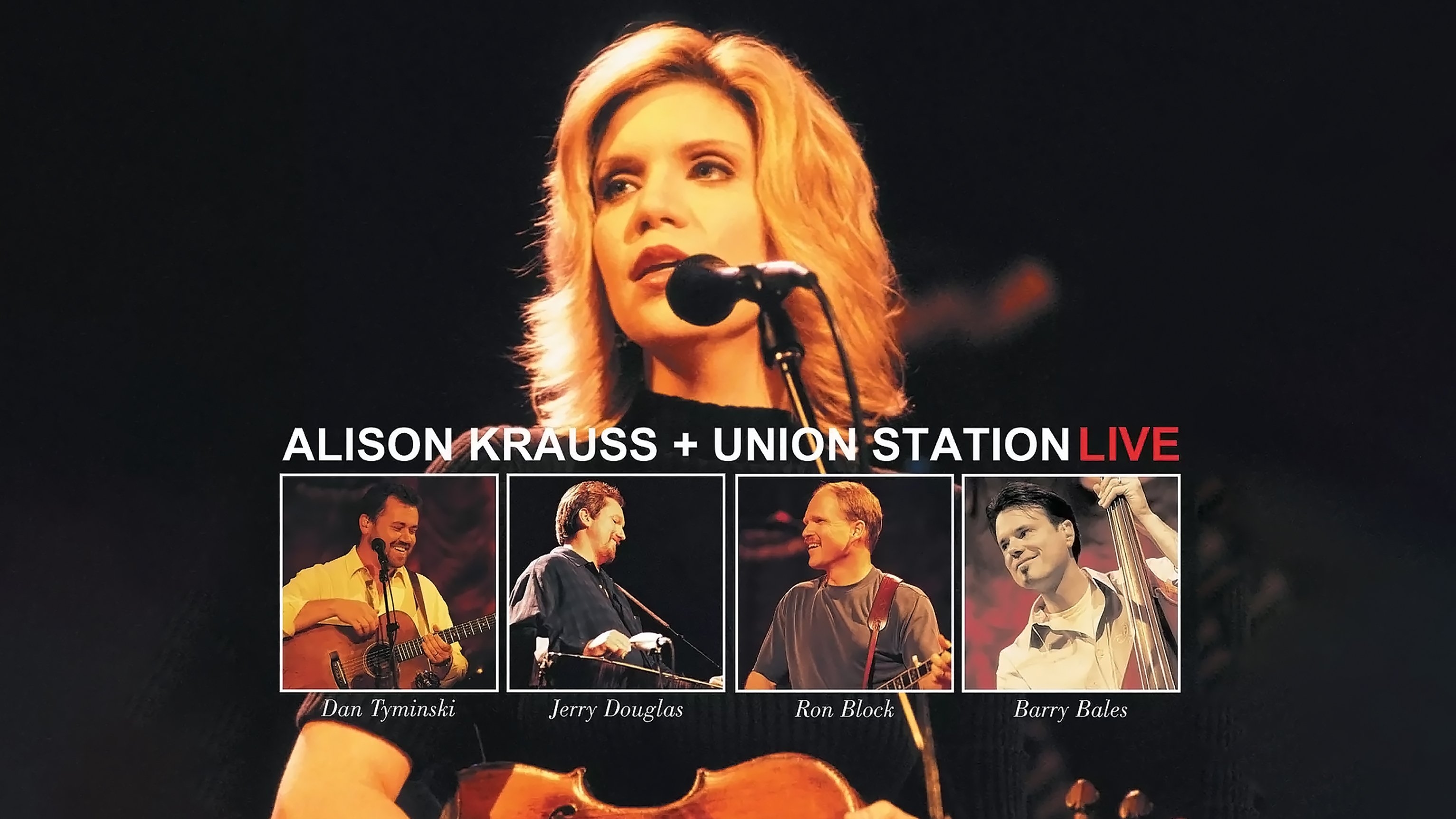 Alison Krauss and Union Station Live