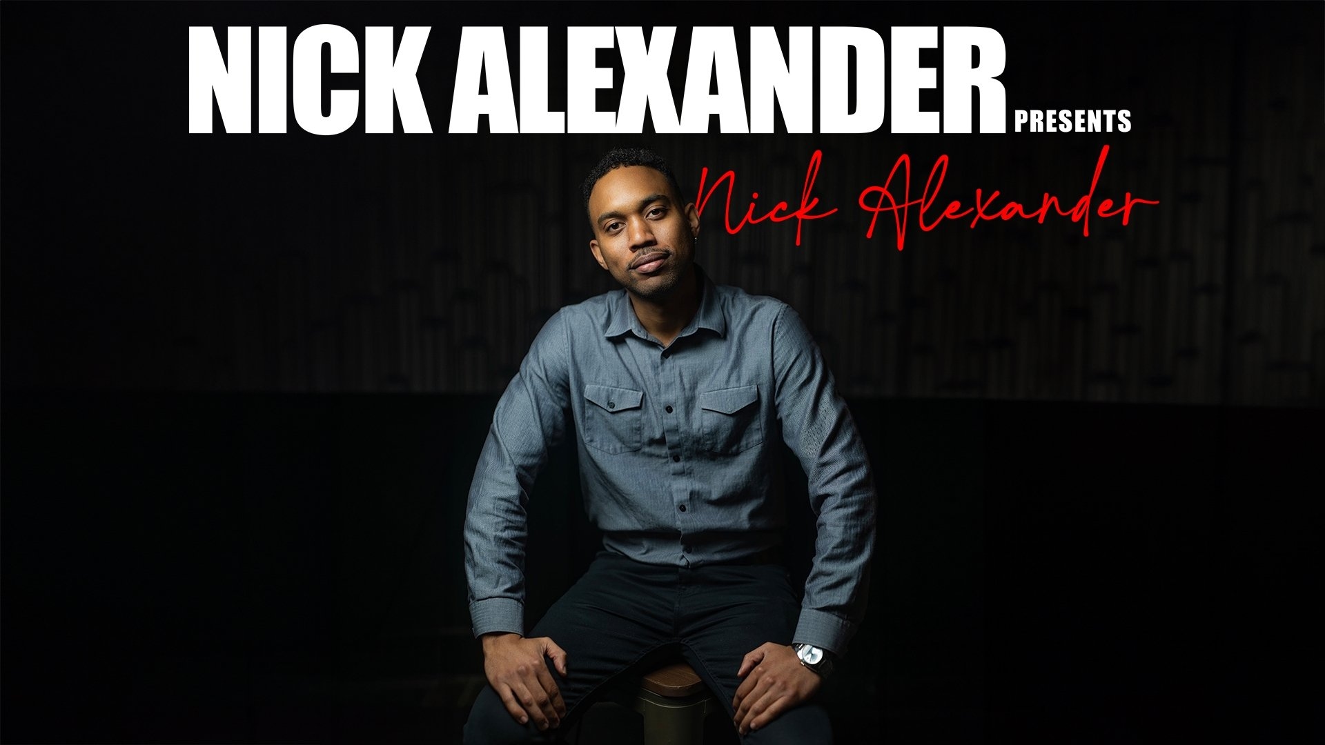 Nick Alexander Presents Nick Alexander