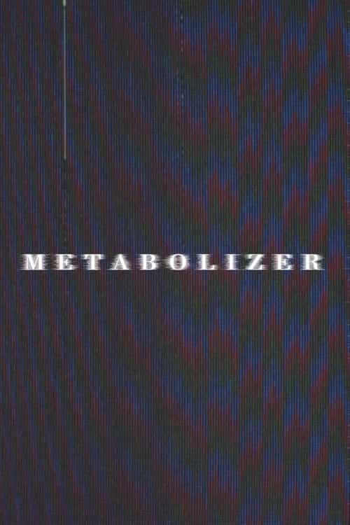 METABOLIZER