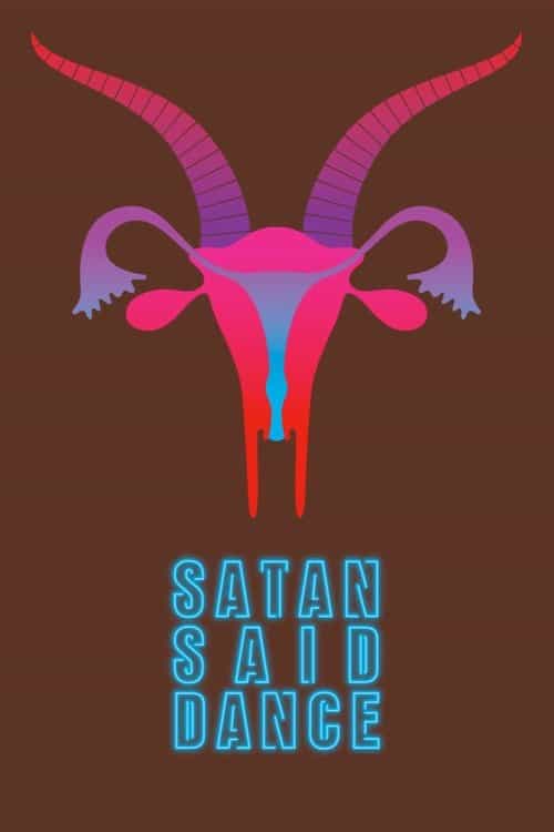 Satan Said Dance