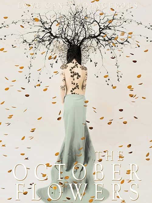 The October Flowers