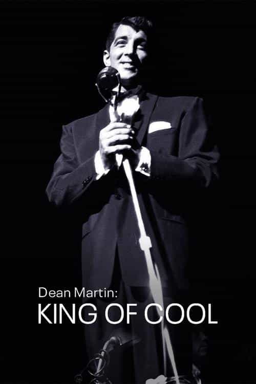 Dean Martin: El Rey del Cool