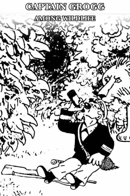 Captain Grogg among wildlife