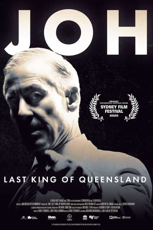 Joh: Last King Of Queensland