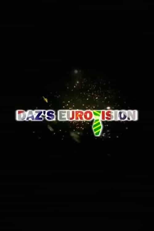 Daz's Eurovision