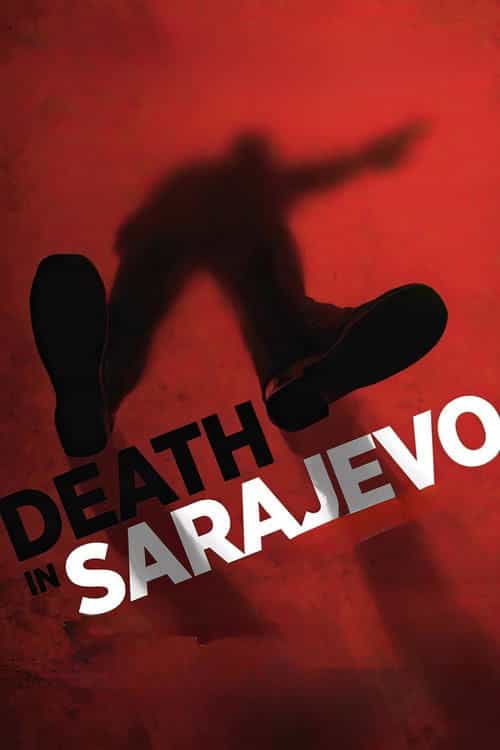 Death in Sarajevo