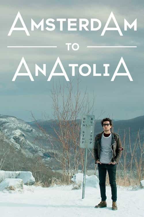 Amsterdam to Anatolia