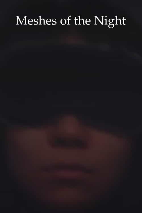 Meshes Of The Night
